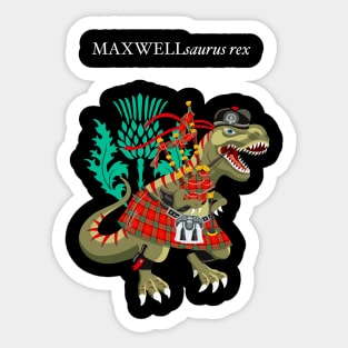 Clanosaurus Rex MAXWELLsaurus rex Plaid Maxwell Scotland Ireland Family Tartan Sticker